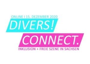 Logo für den Online-tag am 15. 12. 2020 "Divers! Connect. Inklusion + Freie Szene in Sachsen"